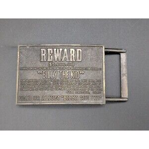 Reward Billy The Kid Dead or alive Belt Buckle. Cowboy Rebel Southwestern